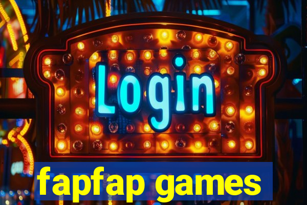 fapfap games